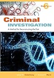 Criminal Investigation: A Method for Reconstructing the Past by James W. Osterburg, Richard H. Ward