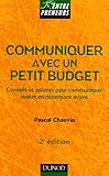 Image de Communiquer avec un petit budget : Conseils et astuces pour communiquer mieux en dépensant moins