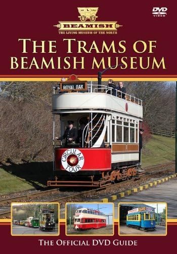The Trams of Beamish Museum