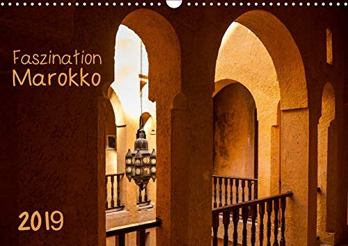 Faszination Marokko (Wandkalender 2019 DIN A3 quer): Impressionen aus dem Königreich Marokko. (Monatskalender, 14 Seiten ) (CALVENDO Orte)
