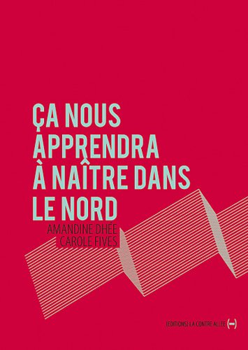 Ça nous apprendra à naître dans le Nord