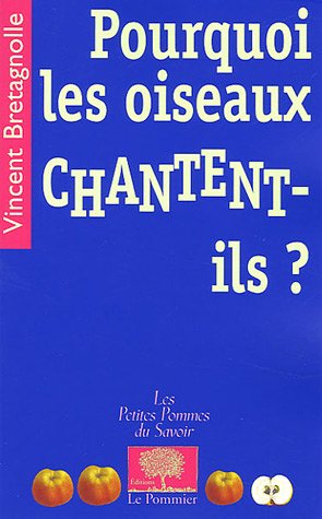 Pourquoi les oiseaux chantent-ils ? en ligne Pourquoi les oiseaux chantent-ils ? en ligne