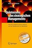 Quintessenz des strategischen Managements: Was Sie wirklich wissen müssen, um im Wettbewerb zu überleben (Quintessenz-Reihe) by 