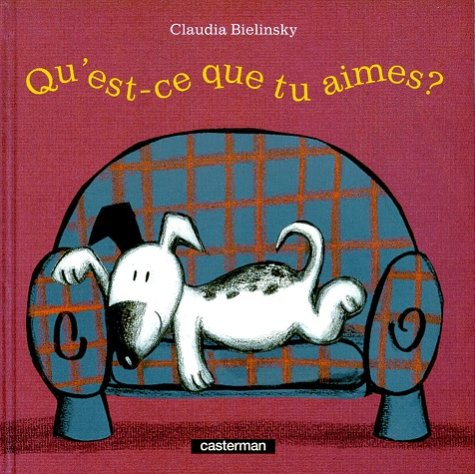 couverture de : Qu'est-ce que tu aimes?