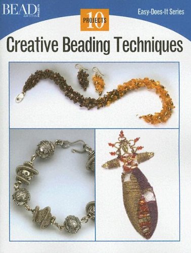 Creative Beading Techniques livre