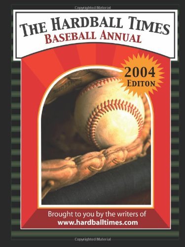 The Hardball Times Baseball Annual by The Hardball Times (2004-11-22) gratuit The Hardball Times Baseball Annual by The Hardball Times (2004-11-22) gratuit