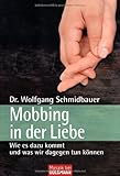 Image de Mobbing in der Liebe: Wie es dazu kommt und - was wir dagegen tun können