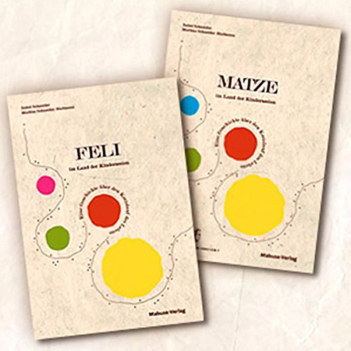 Download Feli und Matze im Land der Kinderseelen. Eine Geschichte über den Kreislauf des Lebens - BITTE WENDEN