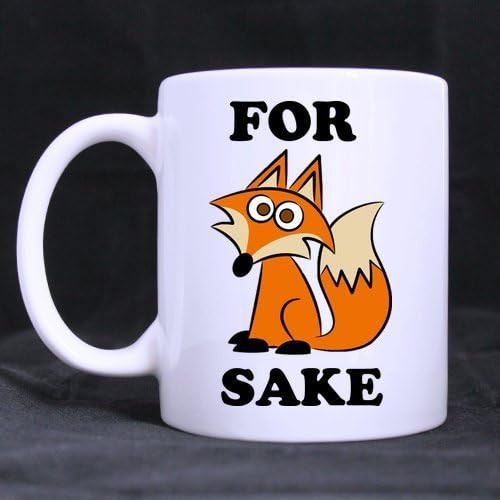 Funny Mug - For Fox Sake - 11 OZ Coffee Mugs - Funny Inspirational and Sarcasm by JIJIDA