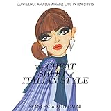 Image de The Cheat Sheet of Italian Style: Confidence and Sustainable Chic in Ten Struts