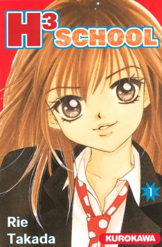 H3 School — Tome 1