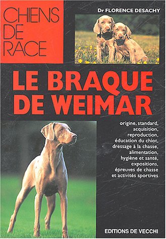 Télécharger Le braque de Weimar PDF