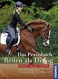 Image de Das Praxisbuch - Reiten als Dialog: Situationsanlysen & Lösungswege für Reitprobleme