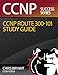 Chris Bryant's CCNP ROUTE 300-101 Study Guide by Chris Bryant
