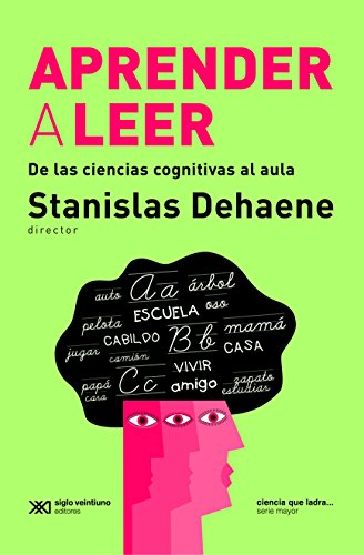 Download Aprender a leer: De las ciencias cognitivas al aula (Ciencia que ladra… serie Mayor) Download Aprender a leer: De las ciencias cognitivas al aula (Ciencia que ladra… serie Mayor)