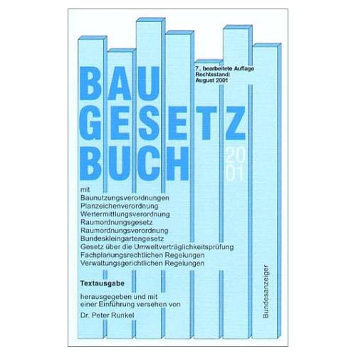 [PDF] Download Baugesetzbuch mit Nebenvorschriften. Jetzt mit neuen Regelungen zur UVP im Bebauungsplanverfahren Kostenlos