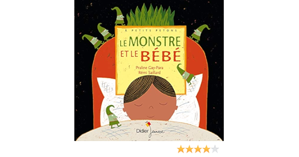 Amazon Fr Le Monstre Et Le Bebe Gay Para Praline Saillard Remi Murcier Celine Livres