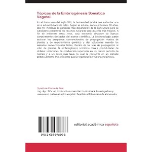 Tópicos de la Embriogénesis Somática Vegetal: Estudios de casos de embriogénesis somática en cultivos hortícolas