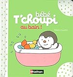 Image de Bébé T'choupi : Au bain !