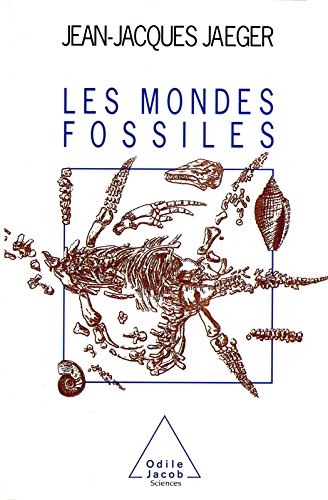 Download Les Mondes fossiles Download Les Mondes fossiles
