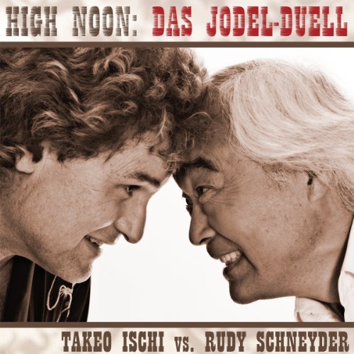 Preisvergleich Produktbild High Noon: das Jodel-Duell