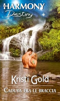 Kristi Gold - Caduta tra le braccia (2014)