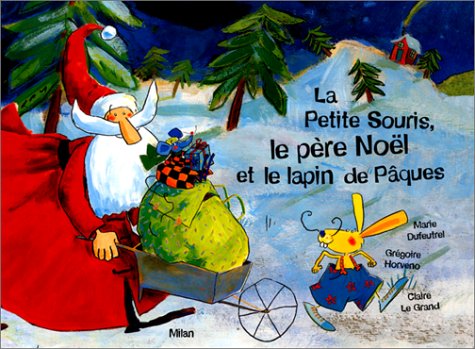 la  Petite souris, le père noël et le lapin de pâques