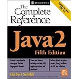 Java 2: The Complete Reference (Osborne Complete Reference Series)