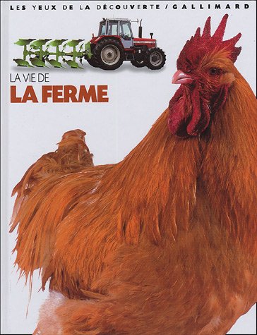 La vie de la ferme