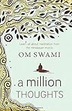 A Million Thoughts: Learn All About Meditation from a Himalayan Mystic by 