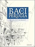 Baci aus Perugia: Alltagsgeschichten aus Umbrien. by 