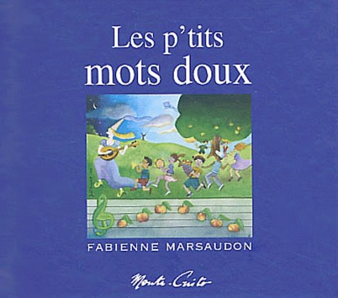 Télécharger Les p'tits mots doux : 12 chansons tendres (CD audio inclus) Gratuit