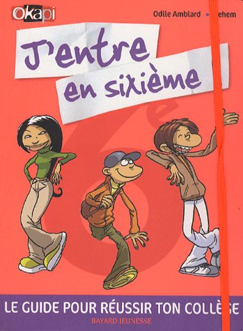 couverture de : J'entre en sixi&egrave;me !