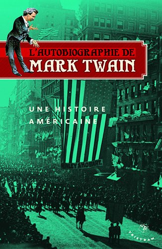 couverture de : L'autobiographie de Mark Twain