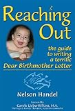 Image de Reaching Out: The Guide to Writing a Terrific Dear Birthmother Letter (English Edition)