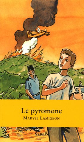 Le Pyromane