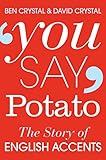 Image de You Say Potato: A Book About Accents (English Edition)