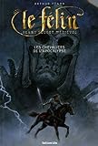 Le Félin : Les chevaliers de l'apocalypse
