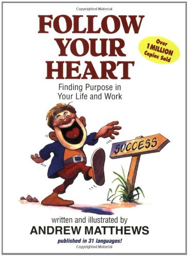 Follow Your Heart livre