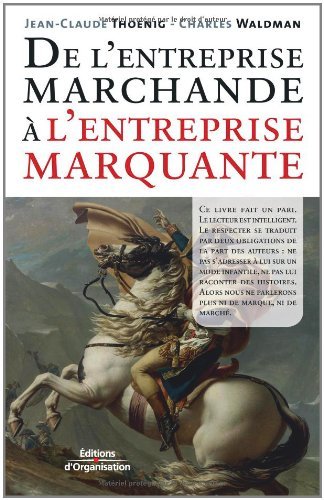 Download De l'entreprise marchande à l'entreprise marquante