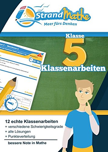 Mathematik Klassenarbeits-Trainer Klasse 5 - StrandMathe: Mathearbeit simulieren, Ergebnisse prüfen, selbst benoten, Lernlücken aufdecken!