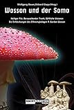 Wasson und der Soma: Heiliger Pilz, berauschender Trank, göttliche Visionen - Die Entdeckungen des Ethnomykologen R. Gordon Wasson by Wolfgang Bauer, Edzard Klapp