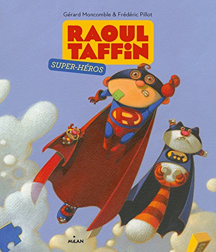 couverture de : Raoul Taffin super-h&eacute;ros