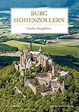 Burg Hohenzollern: Großer Burgführer by 