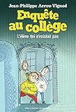 Enquête au collège - 8 L'élève qui n'existait pas