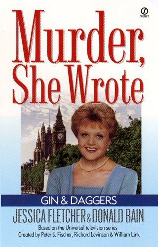 Murder, She Wrote: Gin and Daggers (Murder She Wrote Book 1) (English Edition) Murder, She Wrote: Gin and Daggers (Murder She Wrote Book 1) (English Edition)