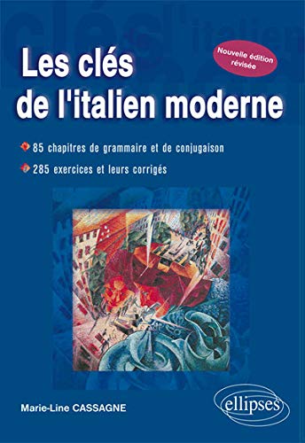 Les clés de l'italien moderne Les clés de l'italien moderne
