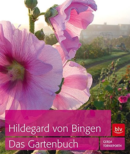 Download Hildegard von Bingen: Das Gartenbuch Download Hildegard von Bingen: Das Gartenbuch