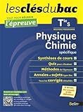 Cls du Bac - Physique Chimie Tle S - Russir l'preuve