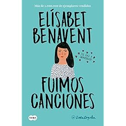 Fuimos canciones (Canciones y recuerdos 1)